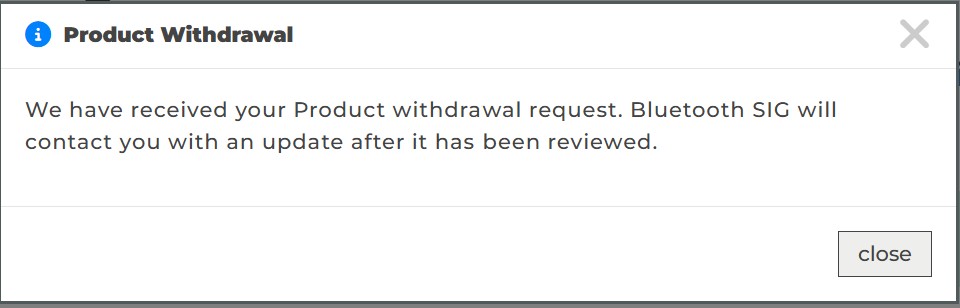 Confirmation message shown after a Product Withdrawal request is submitted for staff review